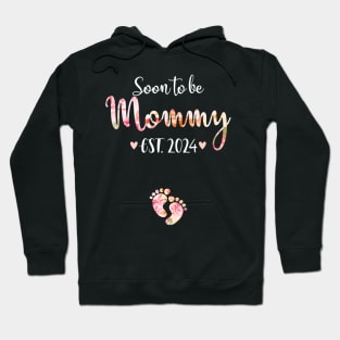 Soon To Be Mommy Est 2024 For Mom Hoodie